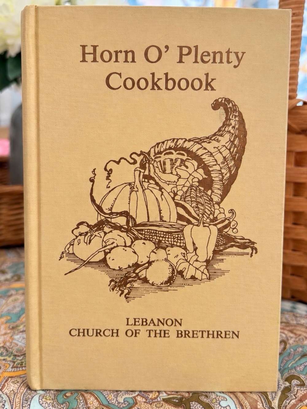 Vintage Horn O’ Plenty Cookbook Lebanon Church of the Brethren Community Recipes